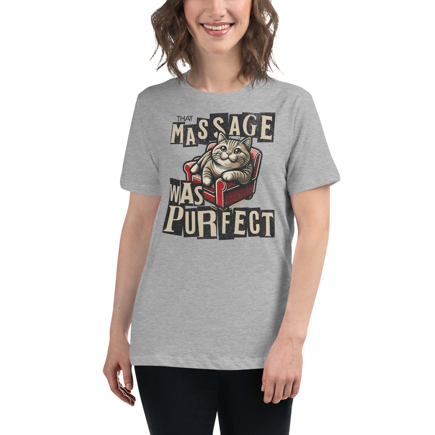 That Massage was Purrfect - Women's Relaxed T-Shirt