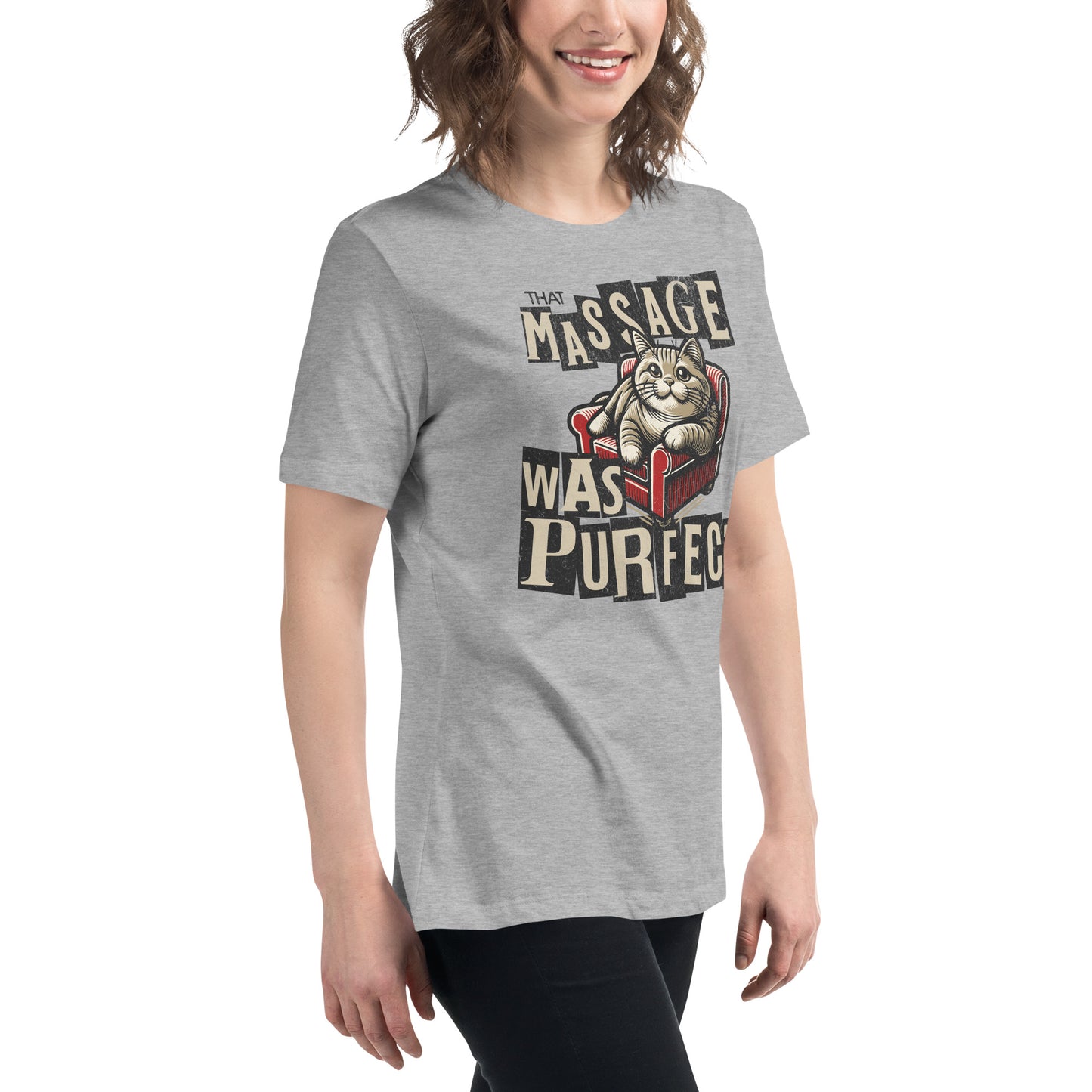 That Massage was Purrfect - Women's Relaxed T-Shirt