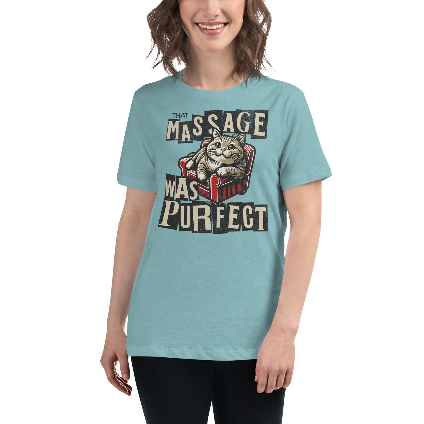 That Massage was Purrfect - Women's Relaxed T-Shirt