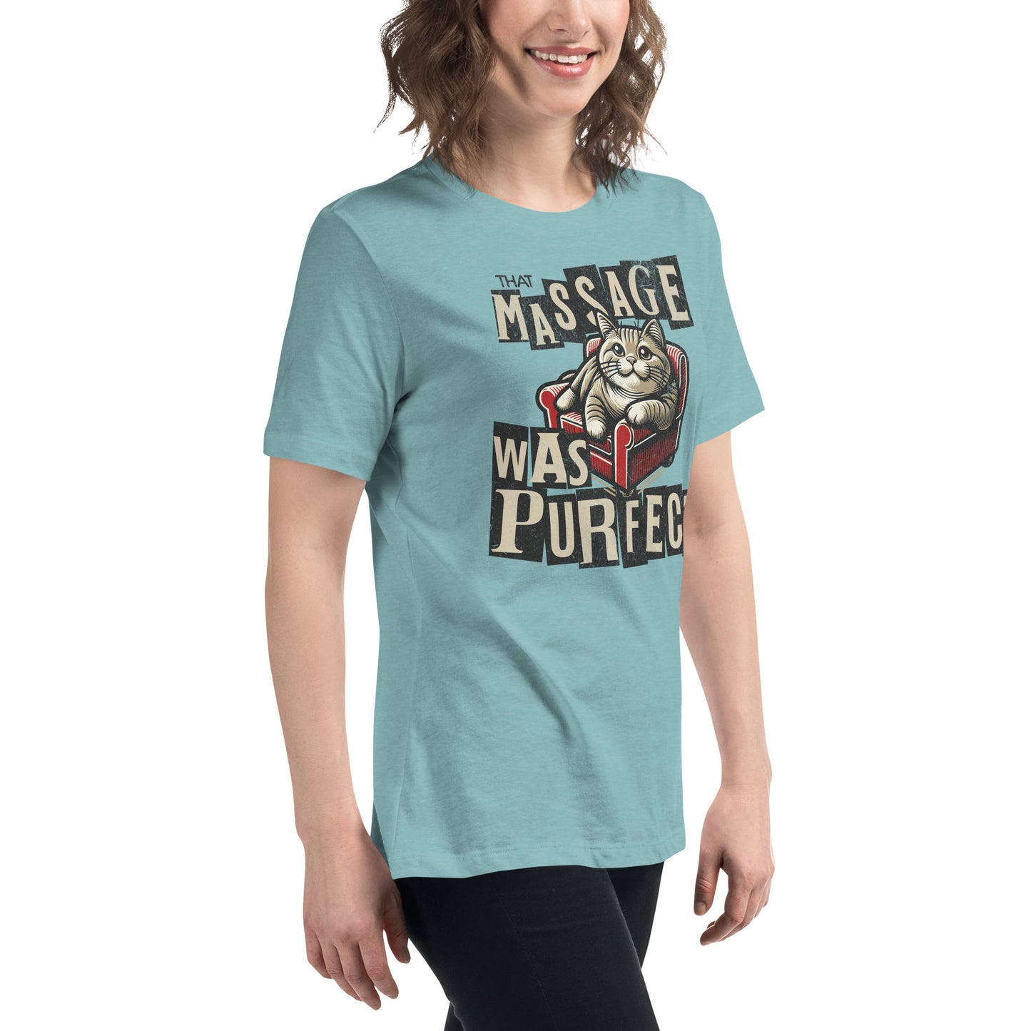 That Massage was Purrfect - Women's Relaxed T-Shirt