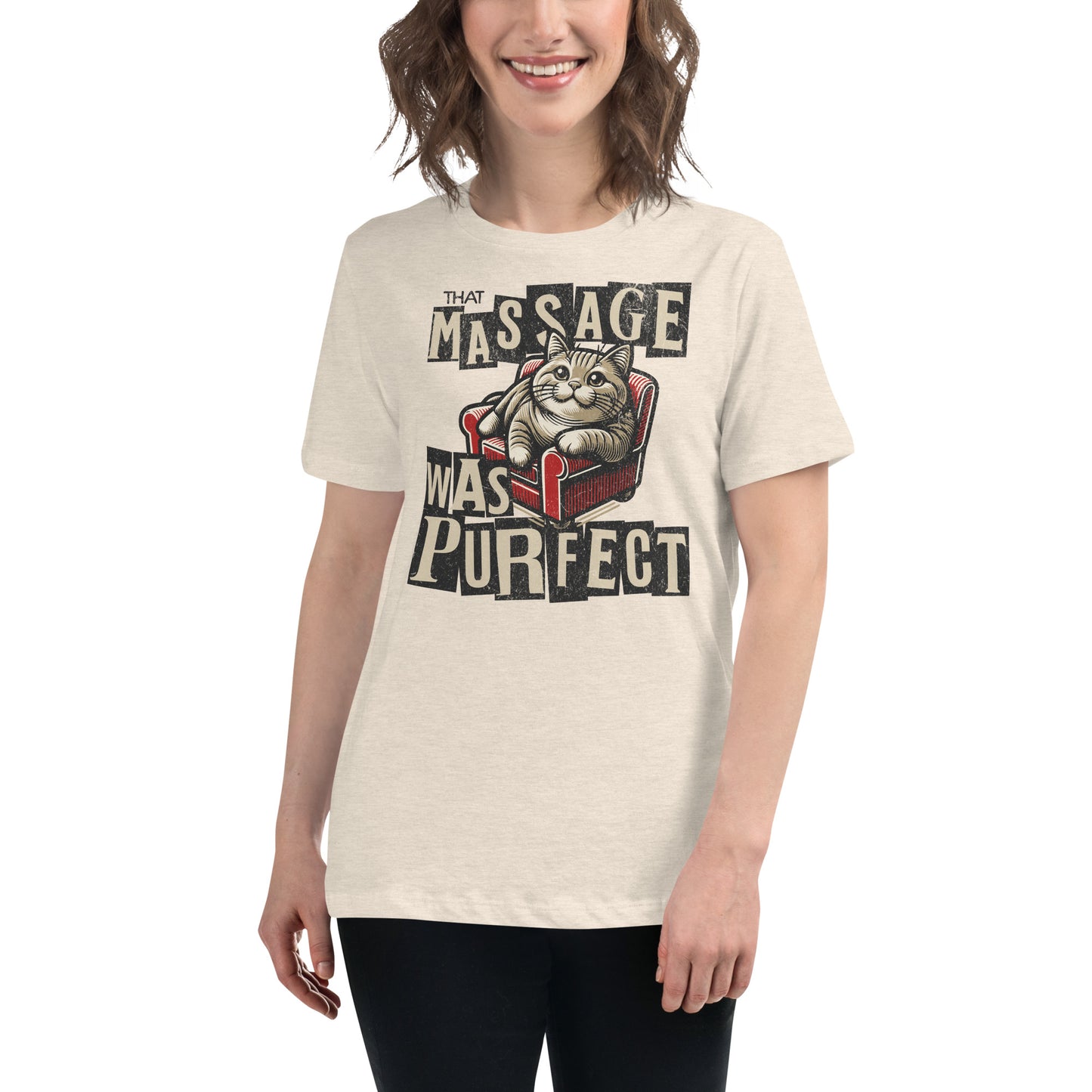 That Massage was Purrfect - Women's Relaxed T-Shirt