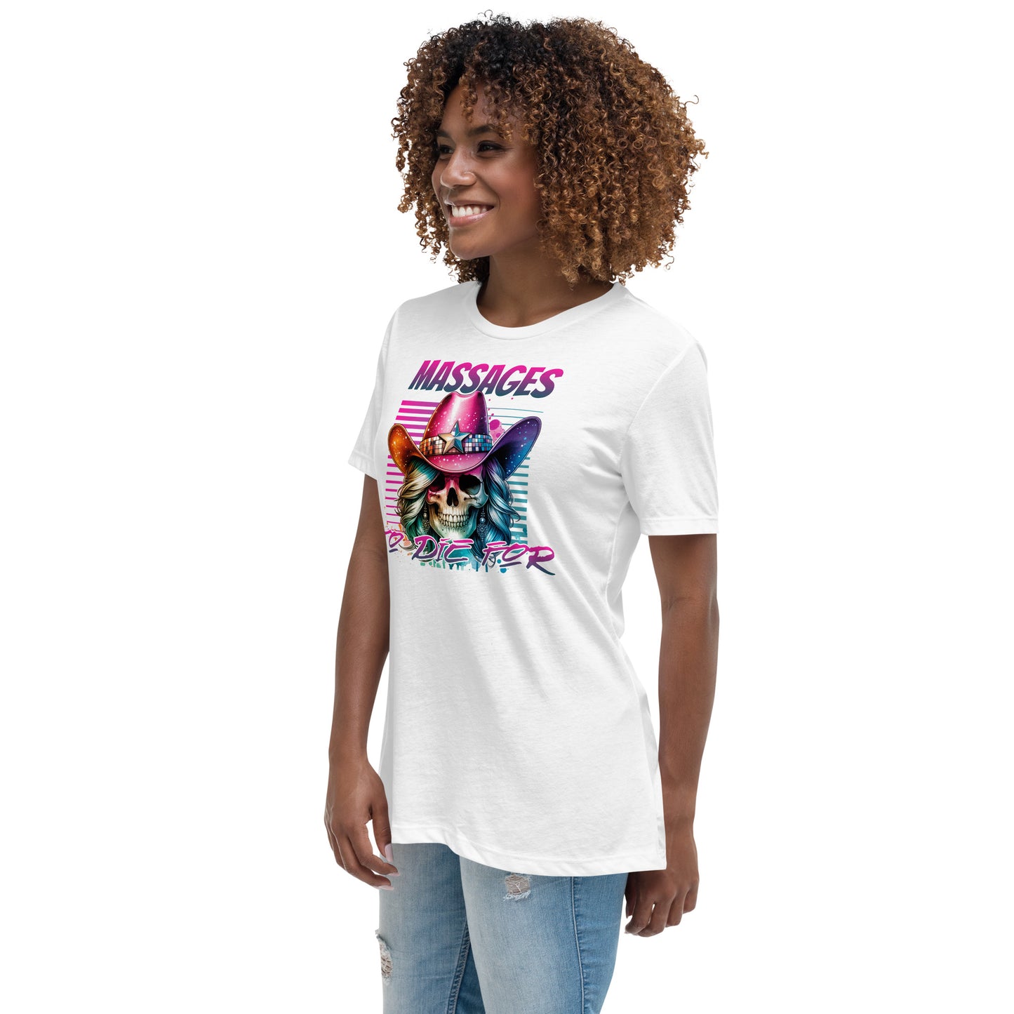 Massages to Die For Women's Relaxed T-Shirt